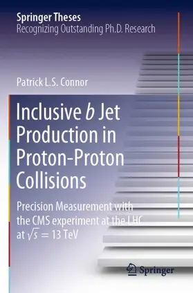 Connor |  Inclusive b Jet Production in Proton-Proton Collisions | Buch |  Sack Fachmedien