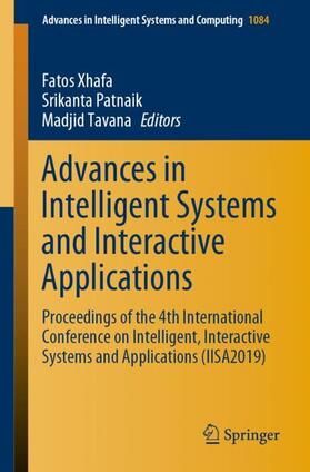 Xhafa / Tavana / Patnaik |  Advances in Intelligent Systems and Interactive Applications | Buch |  Sack Fachmedien