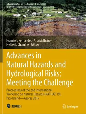 Fernandes / Chaminé / Malheiro |  Advances in Natural Hazards and Hydrological Risks: Meeting the Challenge | Buch |  Sack Fachmedien