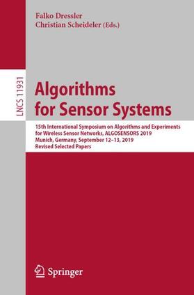 Scheideler / Dressler | Algorithms for Sensor Systems | Buch | 978-3-030-34404-7 | sack.de