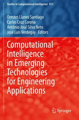 Llanes Santiago / Verdegay / Cruz Corona |  Computational Intelligence in Emerging Technologies for Engineering Applications | Buch |  Sack Fachmedien