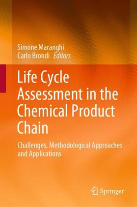 Brondi / Maranghi | Life Cycle Assessment in the Chemical Product Chain | Buch | 978-3-030-34423-8 | sack.de