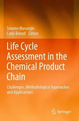 Brondi / Maranghi | Life Cycle Assessment in the Chemical Product Chain | Buch | 978-3-030-34426-9 | sack.de