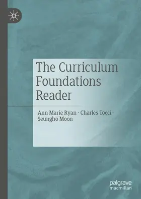 Ryan / Moon / Tocci |  The Curriculum Foundations Reader | Buch |  Sack Fachmedien