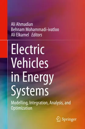 Ahmadian / Mohammadi-ivatloo / Elkamel |  Electric Vehicles in Energy Systems | eBook | Sack Fachmedien