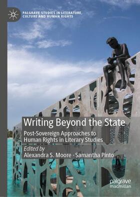 Pinto / Moore | Writing Beyond the State | Buch | 978-3-030-34455-9 | sack.de