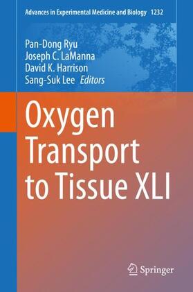 Ryu / LaManna / Harrison | Oxygen Transport to Tissue XLI | Buch | 978-3-030-34459-7 | sack.de