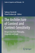 Ciecierski / Grabarczyk |  The Architecture of Context and Context-Sensitivity | eBook | Sack Fachmedien