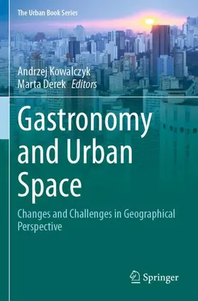 Derek / Kowalczyk |  Gastronomy and Urban Space | Buch |  Sack Fachmedien