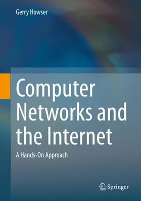 Howser |  Computer Networks and the Internet | Buch |  Sack Fachmedien