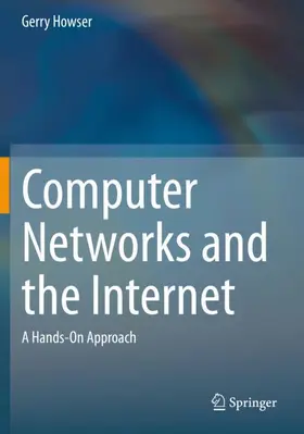 Howser | Computer Networks and the Internet | Buch | 978-3-030-34498-6 | www.sack.de