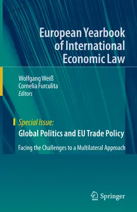 Weiß / Furculita |  Global Politics and EU Trade Policy | eBook | Sack Fachmedien