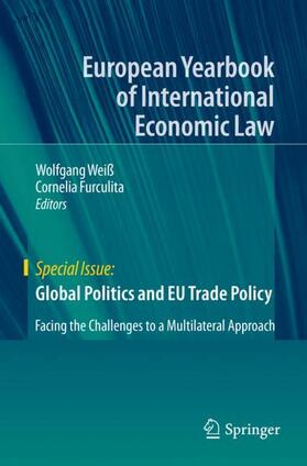 Furculita / Weiß | Global Politics and EU Trade Policy | Buch | 978-3-030-34590-7 | sack.de