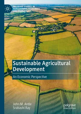 Antle / Ray |  Sustainable Agricultural Development | Buch |  Sack Fachmedien
