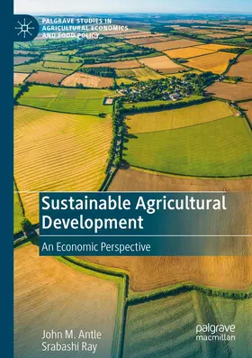 Antle / Ray |  Sustainable Agricultural Development | Buch |  Sack Fachmedien