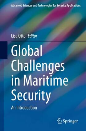 Otto | Global Challenges in Maritime Security | Buch | 978-3-030-34629-4 | sack.de