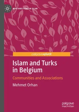 Orhan |  Islam and Turks in Belgium | Buch |  Sack Fachmedien