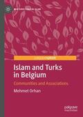Orhan |  Islam and Turks in Belgium | Buch |  Sack Fachmedien