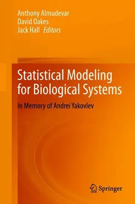 Almudevar / Hall / Oakes |  Statistical Modeling for Biological Systems | Buch |  Sack Fachmedien