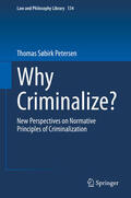 Søbirk Petersen |  Why Criminalize? | eBook | Sack Fachmedien