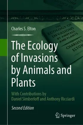 Elton |  The Ecology of Invasions by Animals and Plants | Buch |  Sack Fachmedien