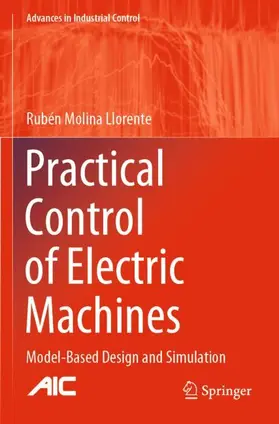 Molina Llorente |  Practical Control of Electric Machines | Buch |  Sack Fachmedien
