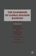 Nijs |  The Handbook of Global Shadow Banking, Volume II | Buch |  Sack Fachmedien