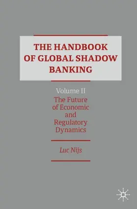 Nijs |  The Handbook of Global Shadow Banking, Volume II | Buch |  Sack Fachmedien