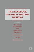 Nijs |  The Handbook of Global Shadow Banking, Volume II | Buch |  Sack Fachmedien