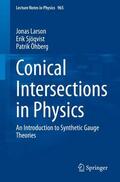 Larson / Öhberg / Sjöqvist |  Conical Intersections in Physics | Buch |  Sack Fachmedien
