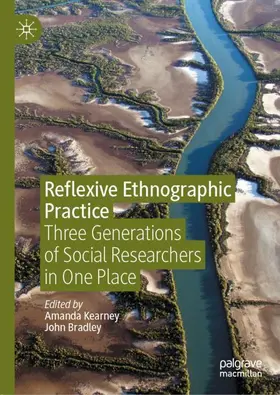 Bradley / Kearney |  Reflexive Ethnographic Practice | Buch |  Sack Fachmedien