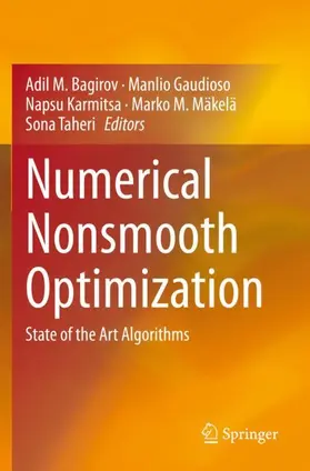 Bagirov / Gaudioso / Taheri |  Numerical Nonsmooth Optimization | Buch |  Sack Fachmedien