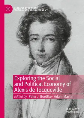 Boettke / Martin |  Exploring the Social and Political Economy of Alexis de Tocqueville | Buch |  Sack Fachmedien