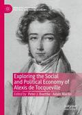 Martin / Boettke |  Exploring the Social and Political Economy of Alexis de Tocqueville | Buch |  Sack Fachmedien