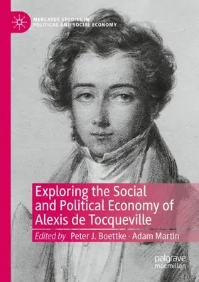 Boettke / Martin |  Exploring the Social and Political Economy of Alexis de Tocqueville | Buch |  Sack Fachmedien