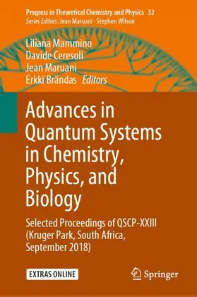 Mammino / Brändas / Ceresoli |  Advances in Quantum Systems in Chemistry, Physics, and Biology | Buch |  Sack Fachmedien