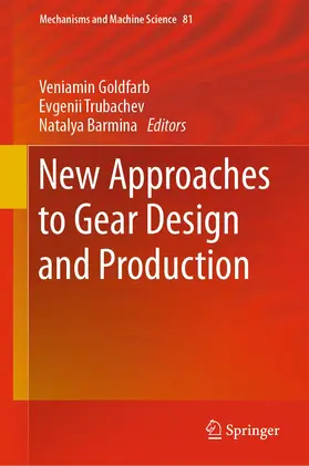 Goldfarb / Barmina / Trubachev |  New Approaches to Gear Design and Production | Buch |  Sack Fachmedien