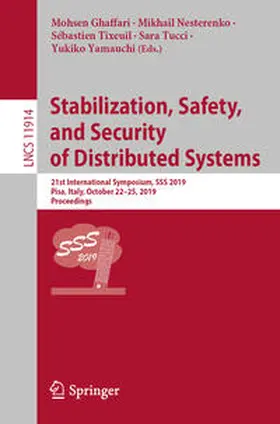 Ghaffari / Nesterenko / Tixeuil |  Stabilization, Safety, and Security of Distributed Systems | eBook | Sack Fachmedien