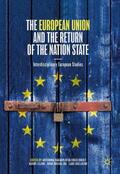 Bakardjieva Engelbrekt / Oxelheim / Leijon |  The European Union and the Return of the Nation State | Buch |  Sack Fachmedien