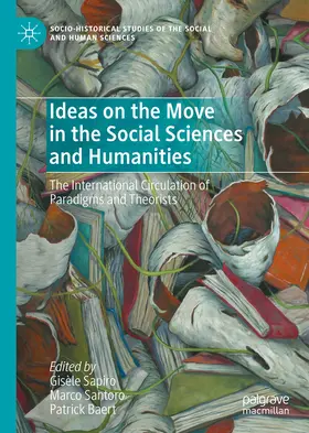 Sapiro / Santoro / Baert |  Ideas on the Move in the Social Sciences and Humanities | eBook | Sack Fachmedien