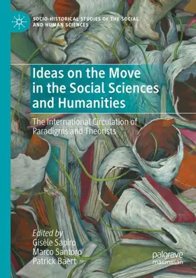 Sapiro / Santoro / Baert |  Ideas on the Move in the Social Sciences and Humanities | Buch |  Sack Fachmedien