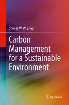 Zhou | Carbon Management for a Sustainable Environment | E-Book | www.sack.de