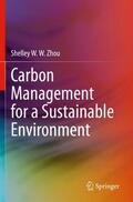 Zhou |  Carbon Management for a Sustainable Environment | Buch |  Sack Fachmedien