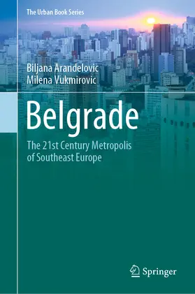 Arandelovic / Vukmirovic |  Belgrade | eBook | Sack Fachmedien