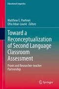Inbar-Lourie / Poehner |  Toward a Reconceptualization of Second Language Classroom Assessment | Buch |  Sack Fachmedien