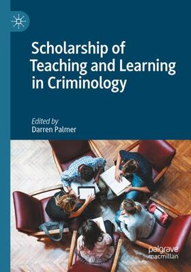 Palmer |  Scholarship of Teaching and Learning in Criminology | Buch |  Sack Fachmedien