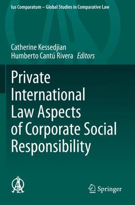 Cantú Rivera / Kessedjian |  Private International Law Aspects of Corporate Social Responsibility | Buch |  Sack Fachmedien