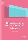 Cooper |  Modernism and the Practice of Proletarian Literature | Buch |  Sack Fachmedien