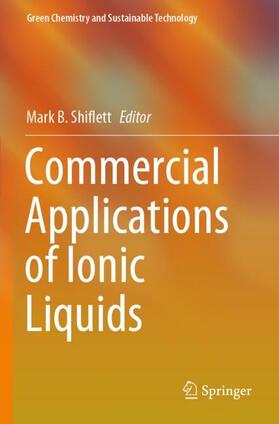 Shiflett |  Commercial Applications of Ionic Liquids | Buch |  Sack Fachmedien