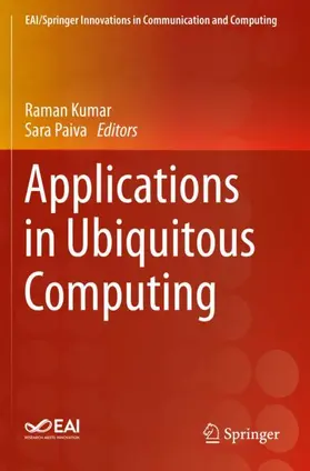 Paiva / Kumar |  Applications in Ubiquitous Computing | Buch |  Sack Fachmedien